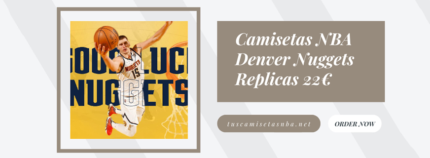 Camisetas NBA Denver Nuggets Replicas